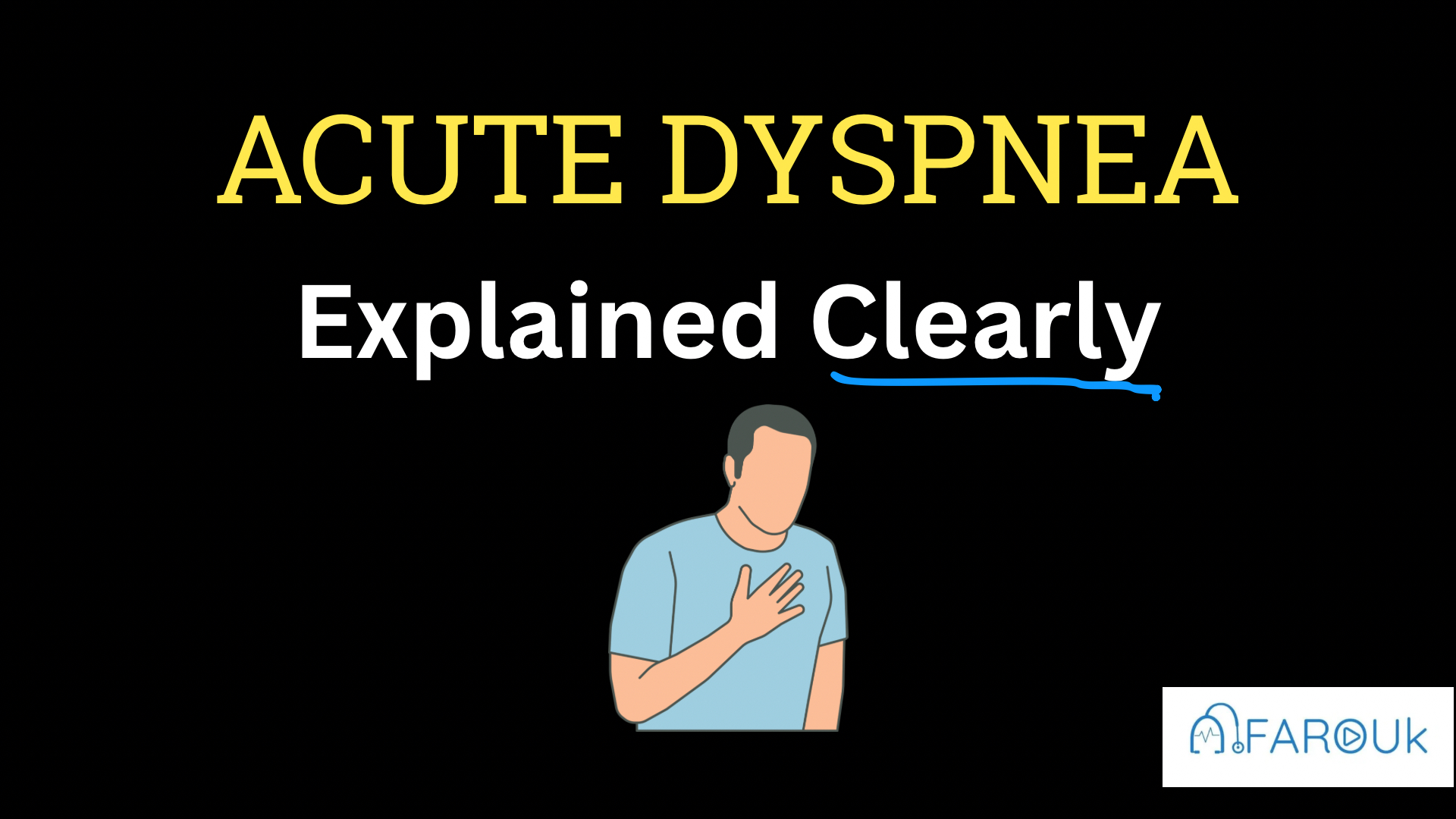 <h1><strong>Acute Dyspnea for Undergraduate</strong></h1>