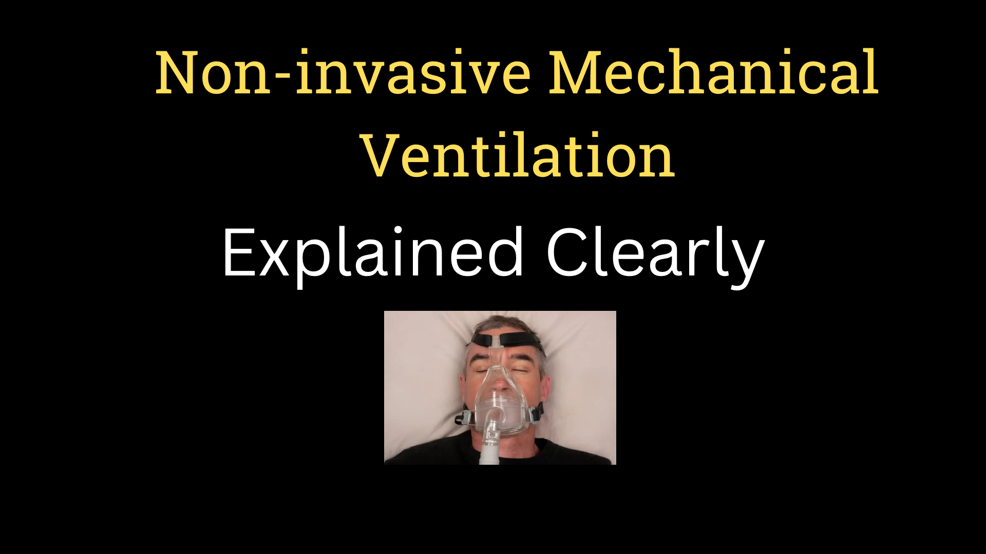 <h1><strong>Non-invasive mechanical ventilation</strong></h1>